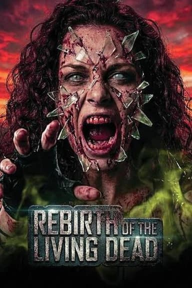 Rebirth of the Living Dead