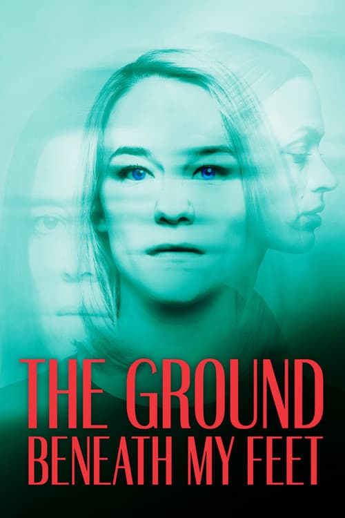The Ground Beneath My Feet