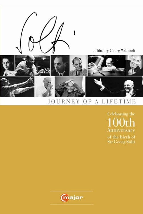 Sir George Solti: Journey of a Lifetime