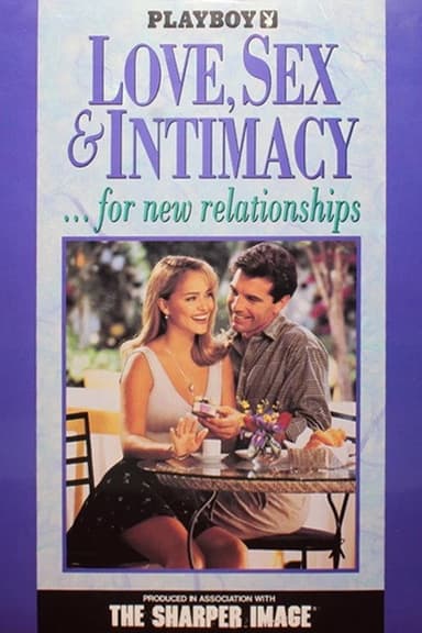 Playboy: Love, Sex & Intimacy... for New Relationships