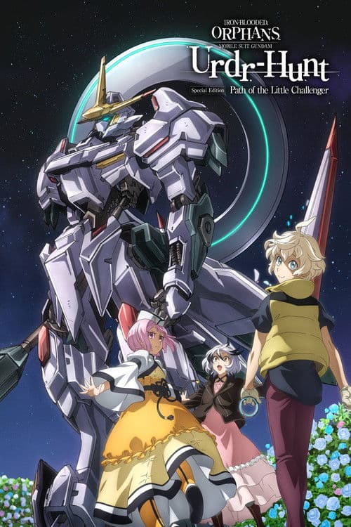 Mobile Suit Gundam: Iron-Blooded Orphans - Urdr-Hunt: Path of the Little Challenger
