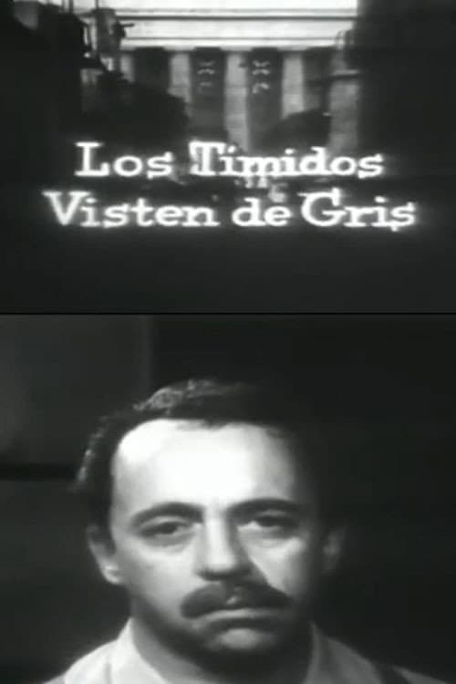 Los tímidos visten de gris