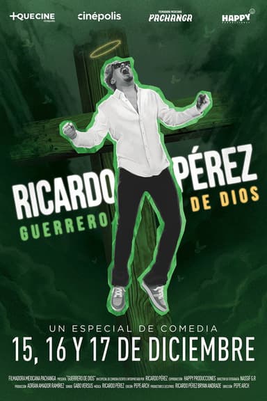 Ricardo Pérez: Guerrero de Dios