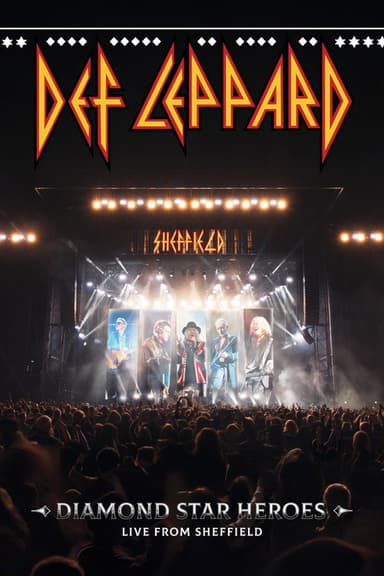 Def Leppard: Diamond Star Heroes – Live From Sheffield