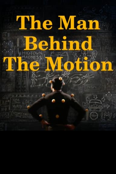 The Man Behind The Motion