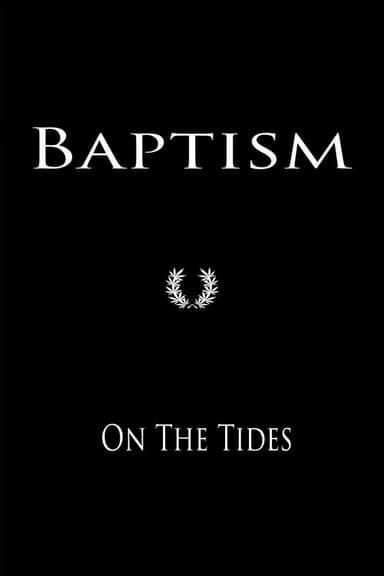Baptism On The Tides