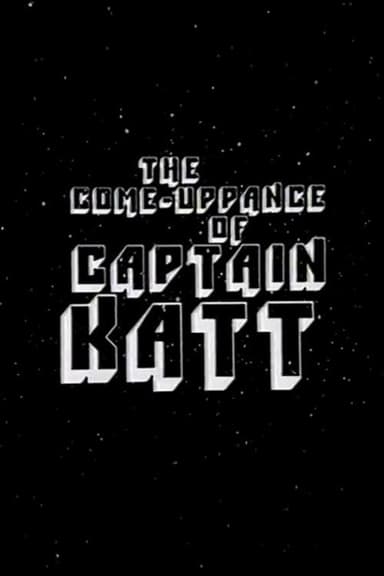 The Come-Uppance of Captain Katt