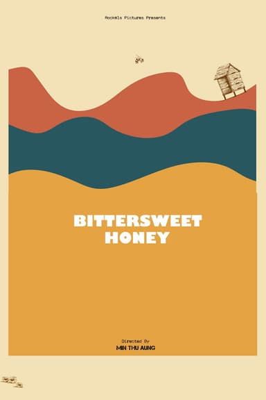 Bittersweet Honey