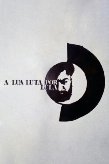 A Lua Luta por Lula