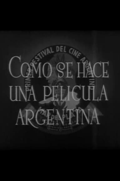 How to Make an Argentine Film