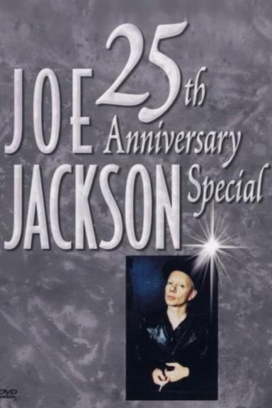 Joe Jackson - 25th Anniversary Special