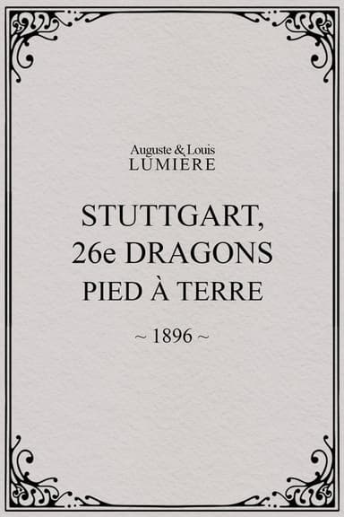 Stuttgart: 26th Dragoons. Dismount