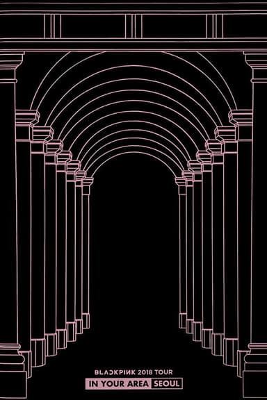 BLACKPINK TOUR [IN YOUR AREA] in Seoul