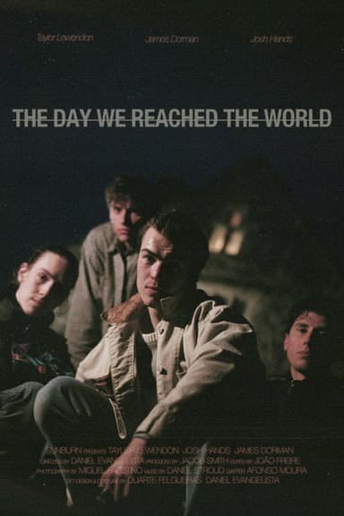 The Day We Reached The World