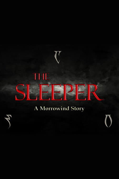 The Sleeper: A Morrowind Story