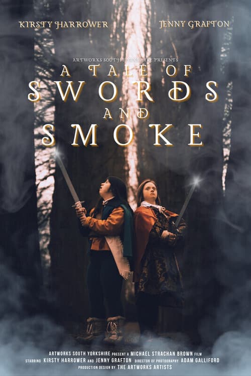 A Tale of Swords and Smoke