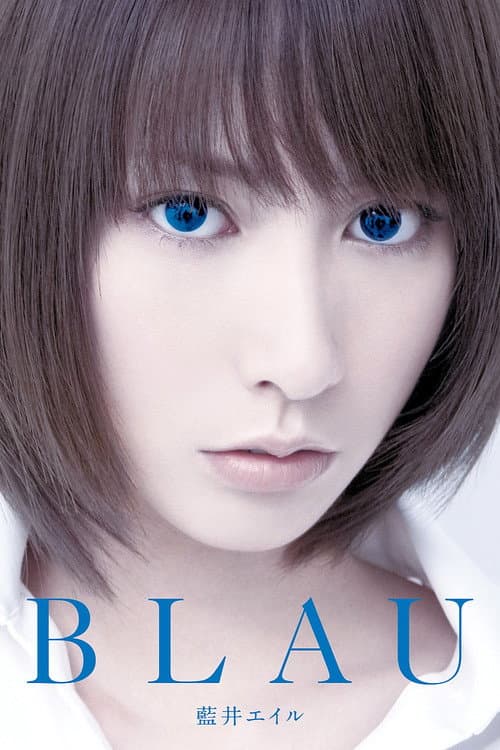 Eir Aoi: BLAU (Limited Edition Bonus)