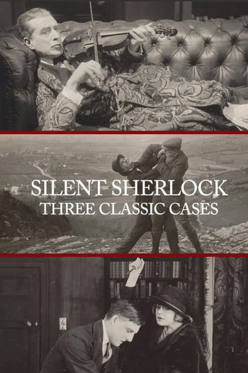 Silent Sherlock: Three Classic Cases