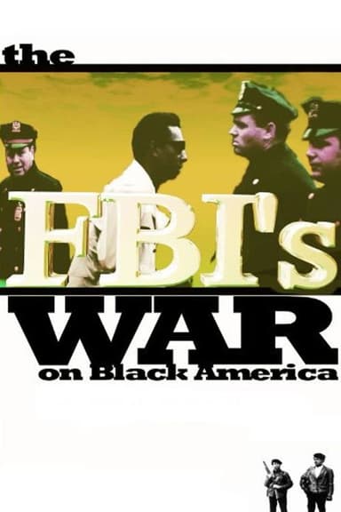 The FBI's War on Black America
