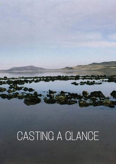 Casting a Glance