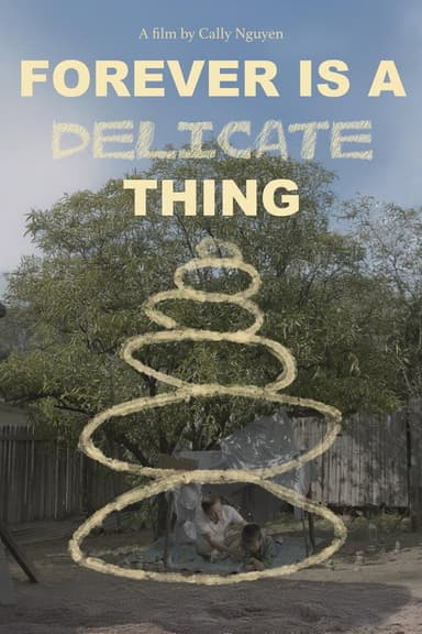 Forever is a Delicate Thing