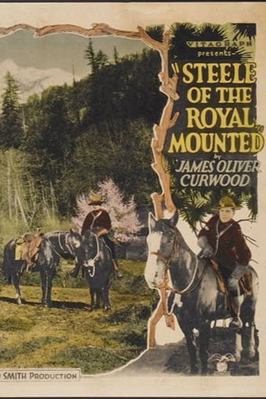 Steele of the Royal Mounted