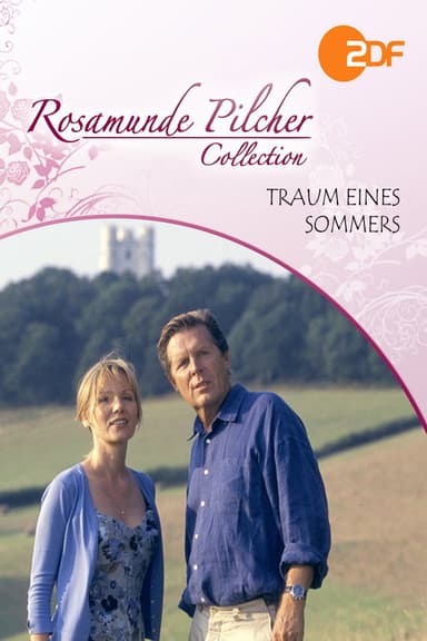 Rosamunde Pilcher: Traum eines Sommers