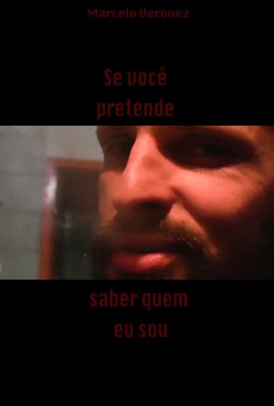 Se Você Pretende Saber Quem Eu Sou