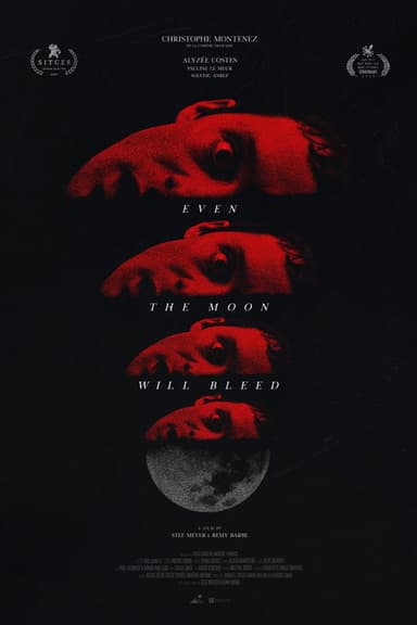 Even the Moon Will Bleed