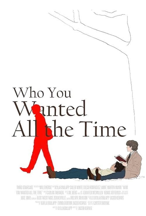Who You Wanted All the Time