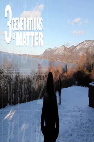 Three Generations of Matter