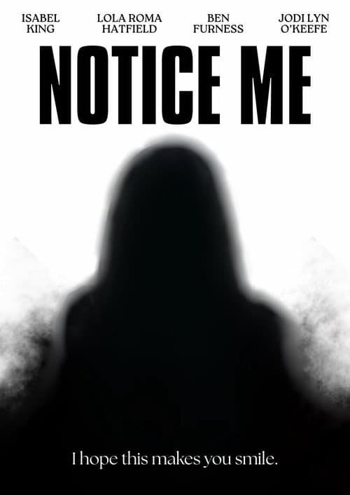Notice Me