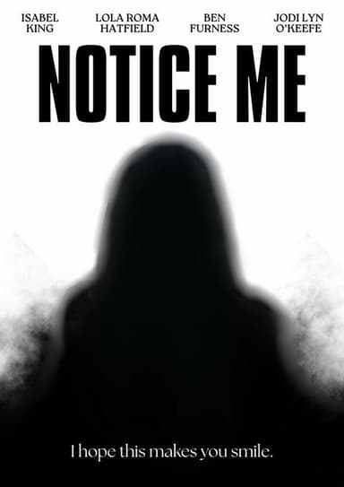 Notice Me