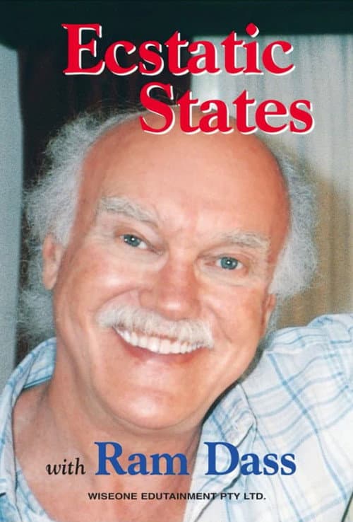 Ecstatic States with Ram Dass