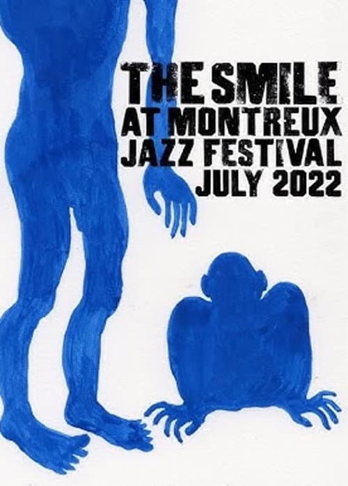 The Smile: Live at Montreux Jazz Festival