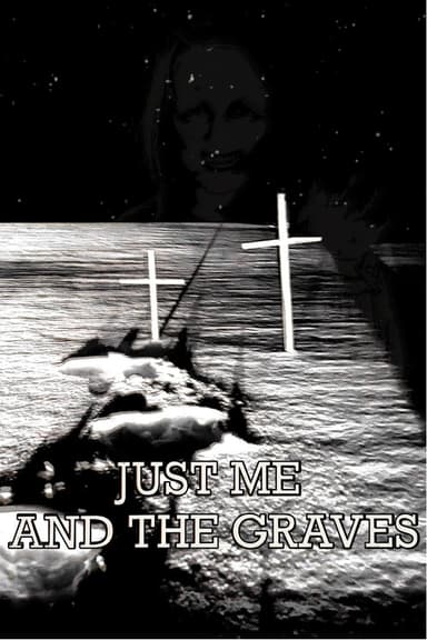 Just Me and the Graves