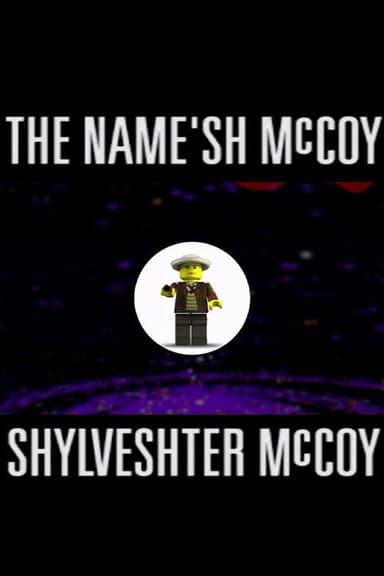 The Name'sh McCoy Shylveshter McCoy