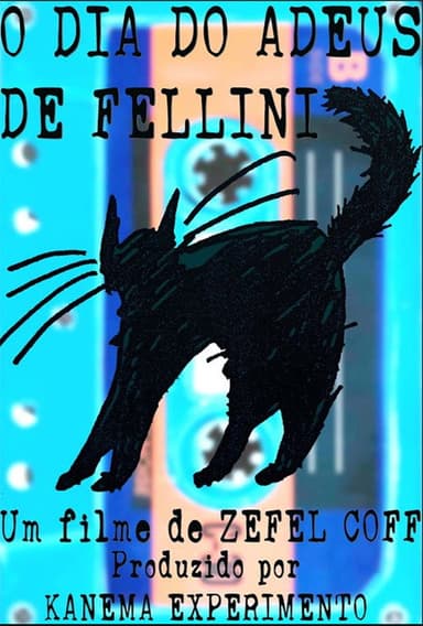 O dia do adeus de Fellini