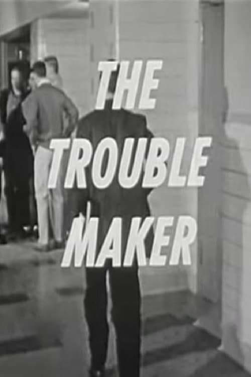 The Trouble Maker
