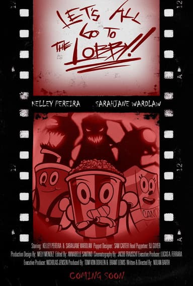 Let's All Go to the Lobby!