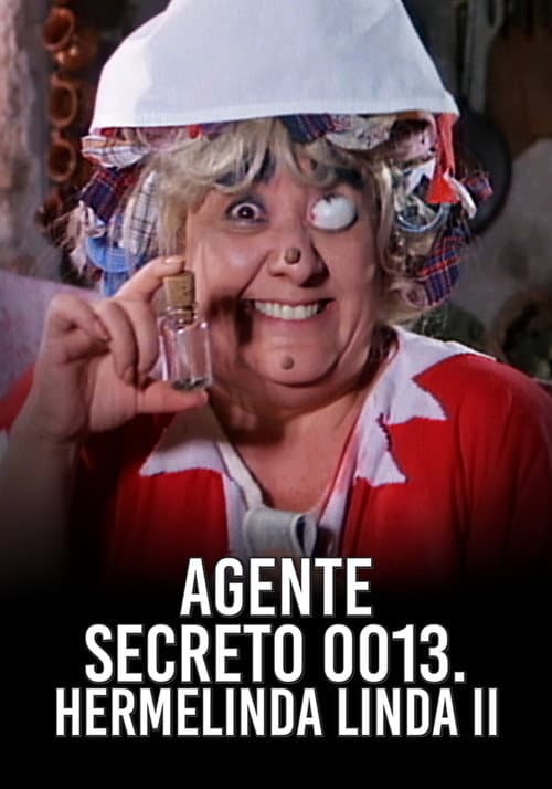 Agente 0013 - Hermelinda Linda 2