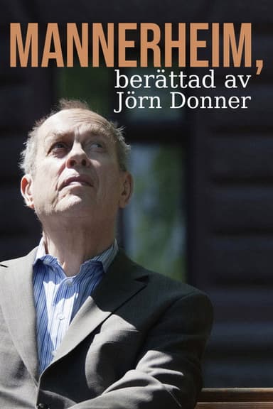 Mannerheim, told by Jörn Donner