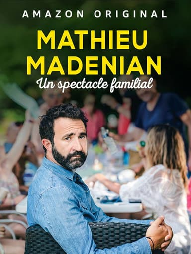 Mathieu Madénian : un spectacle familial