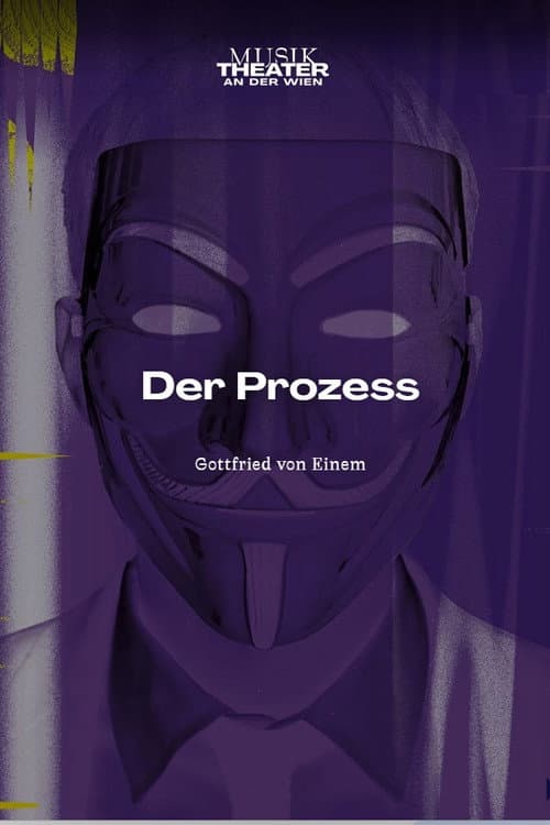 Der Prozess - MusikTheater an der Wien at Kammeroper Wien