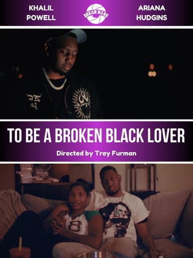 To Be a Broken Black Lover