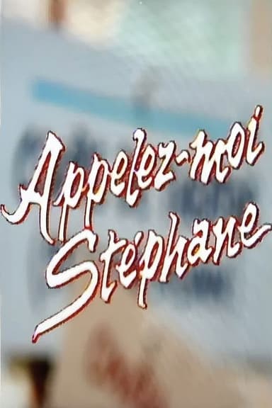 Appelez-moi Stéphane