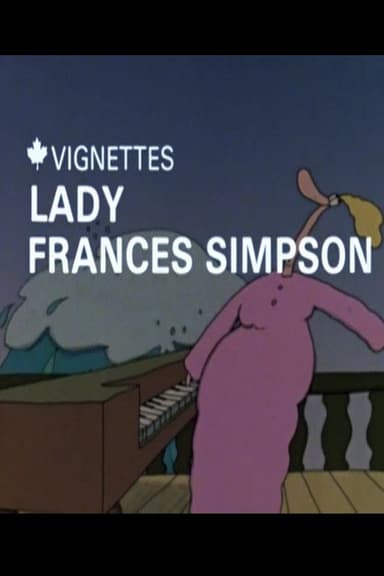 Canada Vignettes: Lady Frances Simpson