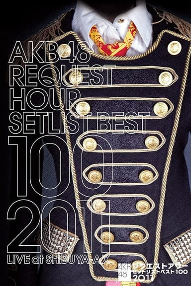AKB48 Request Hour Setlist Best 100 2011