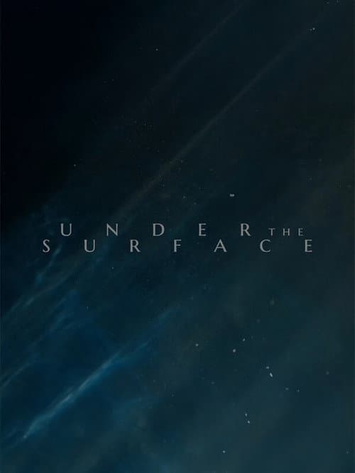 Under the Surface