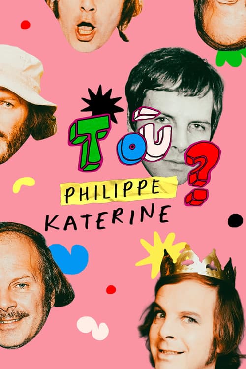 T'es où Philippe Katerine ?